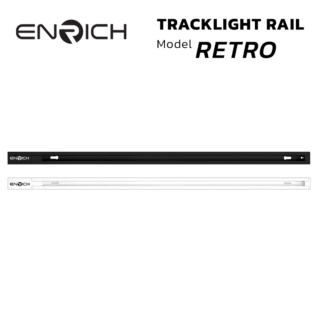 รางแทรคไลท์ Tracklight Rail รุ่น Retro ENRICH-01
